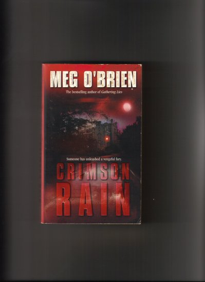 CRIMSON RAIN BY MEG O'BRIEN