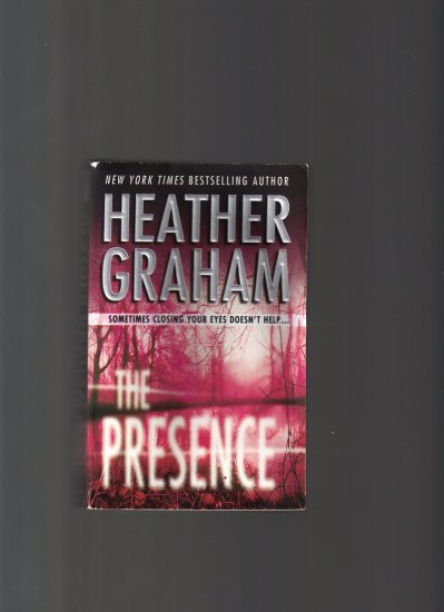 THE PRESENCE BY HEATHER GRAHAM
