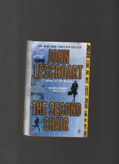 THE SECOND CHAIR BY JOHN LESCROART