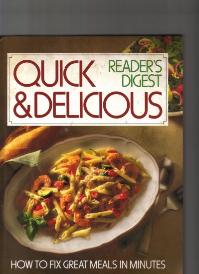 QUICK AND DELICIOUS BY READER'S DIGEST