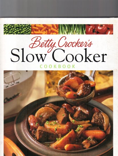 BETTY CROCKER'S SLOW COOKER COOKBOOK