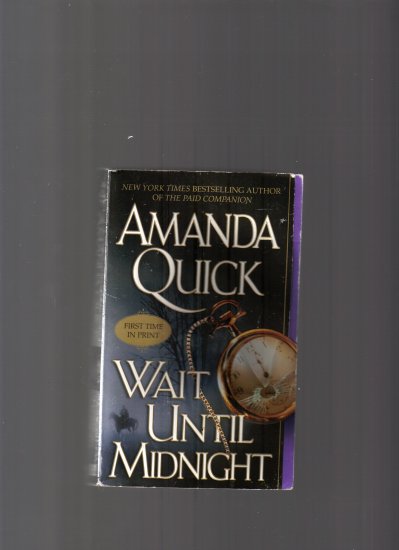 WAIT UNTIL MIDNIGHT BY AMANDA QUICK