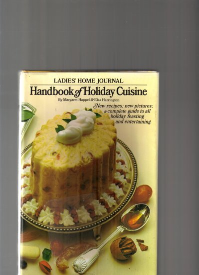 LADIES HOME JOURNAL;HANDBOOK OF HOLIDAY CUISINE