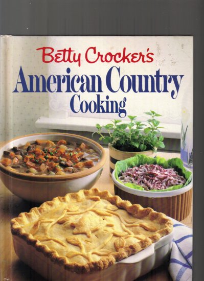 BETTY CROCKER'S AMERICAN COUNTRY COOKING