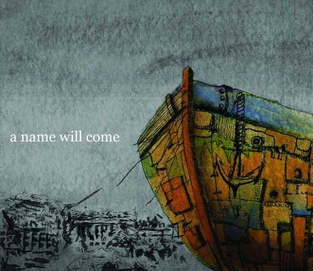 A Name Will Come EP - Shipping Within Australia