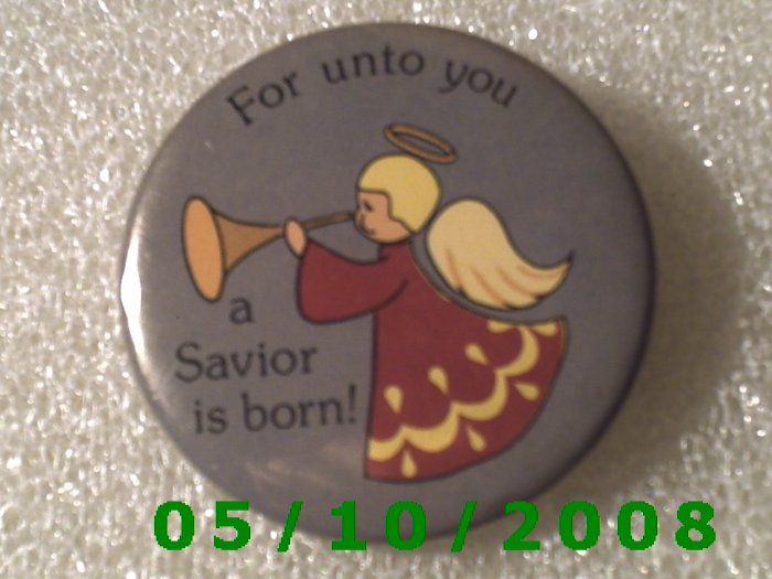 For unto you a Savior is born Pin A069