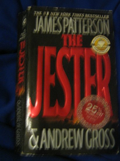 The Jester .. James Patterson & Andrew Gross .. #1 NY Times bestseller ~ 2003