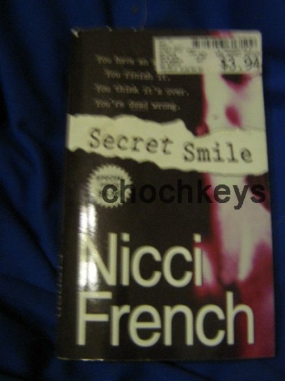 Secret Smile ~ Nicci French ~ 2004 ~ PB Thriller