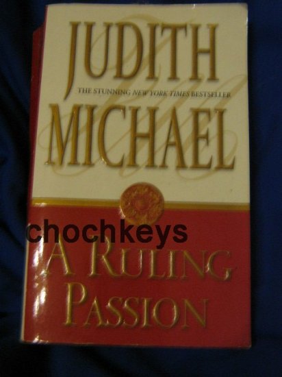 A Ruling Passion ~ Judith Michael ~ 1990 ~ PB ~