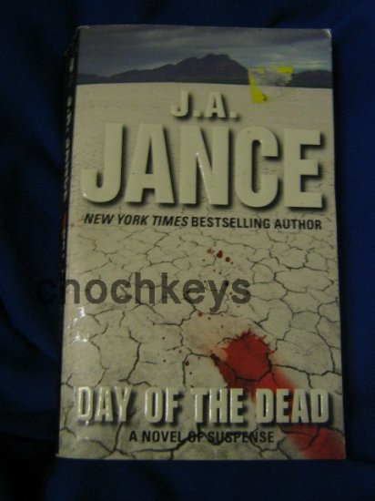Day of the Dead ~ J.A. Jance ~ 2004 ~ PB ~ suspense