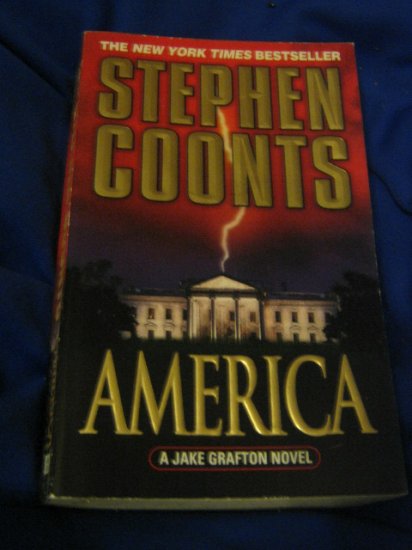 America ~ a Jake Grafton Novel ~ Stephen Coonts ~ 2002 ~ PB ~ suspense