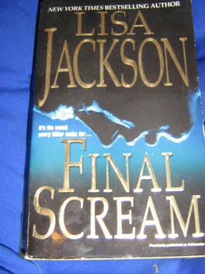 Final Scream ~ Lisa Jackson ~ 2005 ~ PB ~ suspense