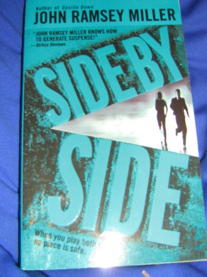 Side by Side ~ John Ramsey Miller ~ 2005 ~ PB ~ suspense