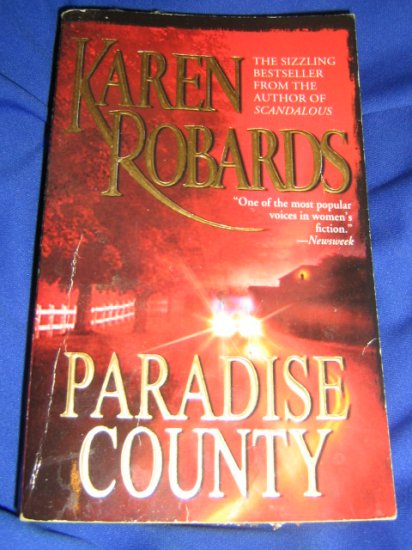 Paradise County ~ Karen Robards ~ 2000 ~ PB ~ romantic suspense