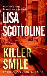 Killer Smile ~ Lisa Scottoline ~ 2005 ~ mystery ~ PB