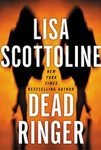 Dead Ringer ~ Lisa Scottoline ~ 2004 ~ PB ~ thriller