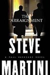 The Arraignment ~ Steve Martini ~ 2003~ PB ~ legal suspense.
