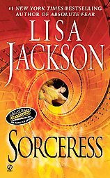 Sorceress ~ Lisa Jackson ~2007 ~ PB ~ suspense