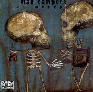 MAD CAMPERS - NO MERCY - CD