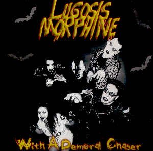 LUGOSIS MORPHINE - WITH A DEMORAL CHASER - CD