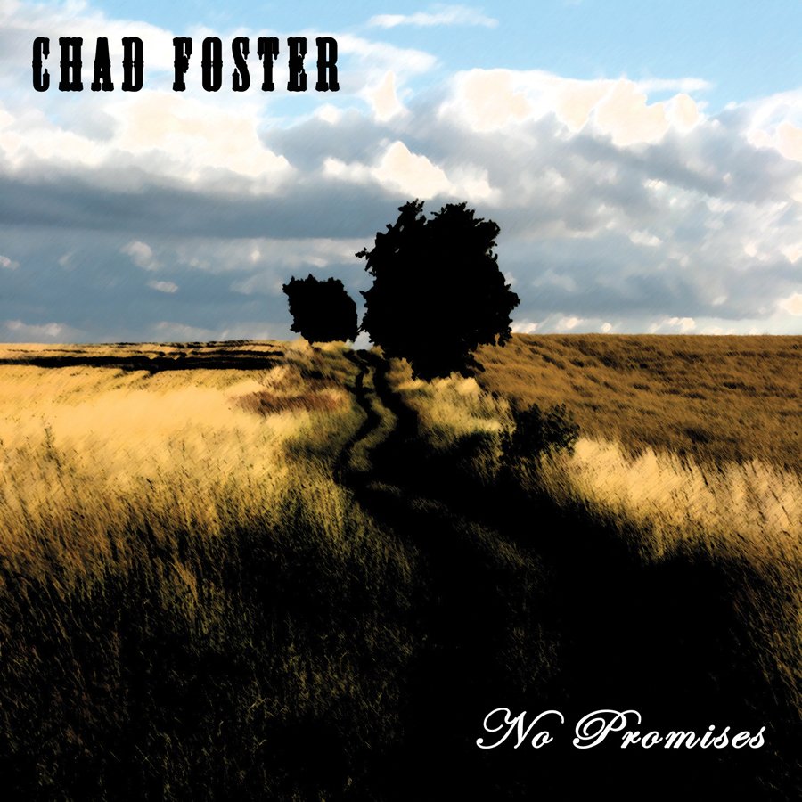 CHAD FOSTER - NO PROMISES - CD