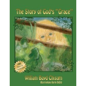 The Story of God's "Grace"