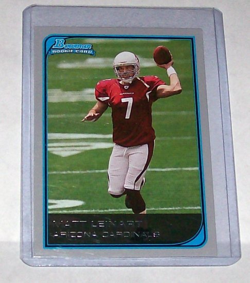 2006 BOWMAN ROOKIE #112 "MATT LEINART" VERY NICE