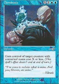 Magic the Gathering Card - Dominate (Nemesis)