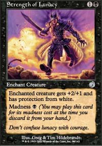 Magic the Gathering Card - Strength of Lunacy (Torment)