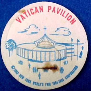 VATICAN PAVILLION NEW YORK WORLD’S FAIR, MILK BOTTLE CAPS sp6-read FAQ more .. . .