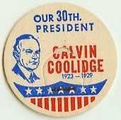 CALVIN COOLIDGE 30th PRESIDENT MILK BOTTLE CAPS, Historical, p30L read more . . . .