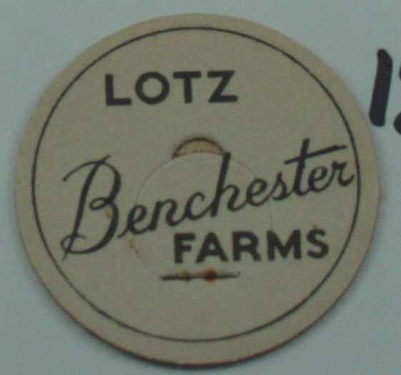 LOTZ BENCHESTER FARMS, MILK BOTTLE CAP, Mc12-Quantities available read on