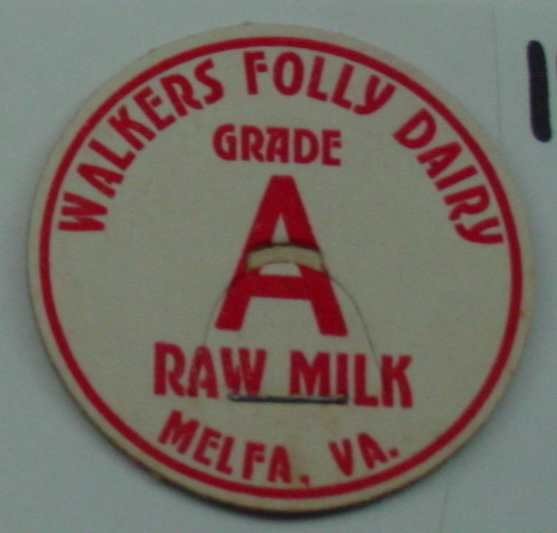 WALKERS FOLLY DAIRY, VA, GRADE A RAW MILK, MILK BOTTLE CAP, Mc19-Quantities available read on