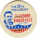 THEODORE ROOSEVELT 26th PRESIDENT MILK BOTTLE CAPS, Historical p26L read more . . . .