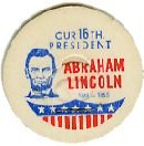 ABRAHAM LINCOLN, 16th PRESIDENT MILK BOTTLE CAPS Historical p16M read more . . . .