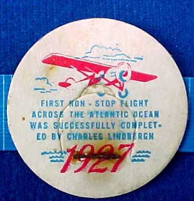 CHARLES LINDBURG FLIGHT, 1927 HISTORICAL MILK BOTTLE CAP sp21S xread FAQ more . . . .