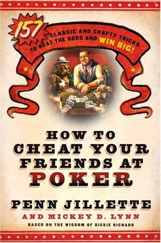 How to Cheat Your Friends at Poker