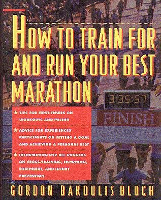 How to Train for and Run Your Best Marathon