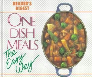 One Dish Meals the Easy Way by Readers Digest Cook Book Exc Cond Hardcopy 0895773899