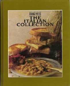 The Italian Collection Best of Food and Wine - Melanie Falick CookBook Hardcopy 0916103153