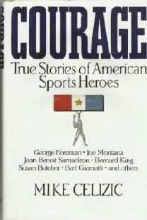 Unread Book: Courage: True Stories of American Sports Heroes by Mike Celizic 0881846872