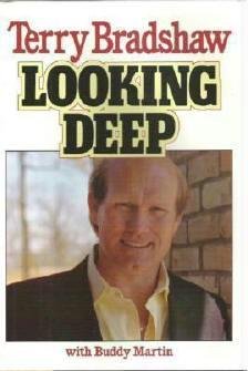 Unread Book: Terry Bradshaw Buddy Martin - Looking Deep - 0809242664