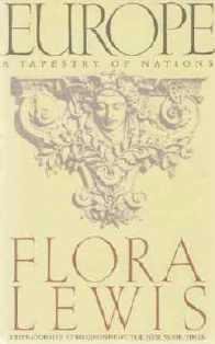 Europe A Tapestry of Nations by Flora Lewis Hardcopy Exc Cond 0671440187