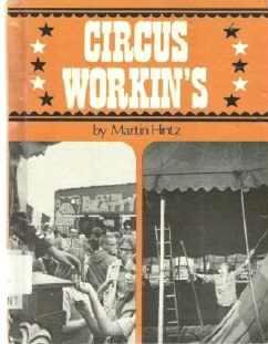 Circus Workins - Martin Hintz Hardcopy Childs Book 0671340069