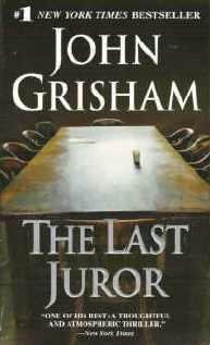 The Last Juror by John Grisham ~ NY Times Best Seller 044024157X
