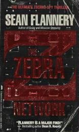 The Zebra Network - Sean Flannery ~ Thriller 0312921047