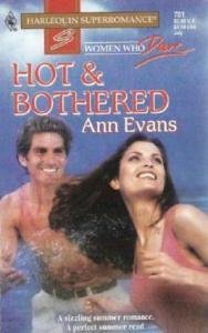 Hot and Bothered Harlequin Romance by Ann Evans 0373707010