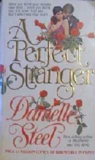 A Perfect Stranger by Danielle Steel ~ 1982 - 0440172217