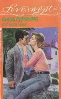 Intimate View by Diane Pershing ~ Loveswept ~ Romance number 551 - 0553442228