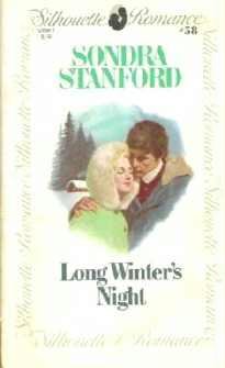 Long Winters Night by Sondra Stanford Silhouette Romance 58 First Edition 0671570587